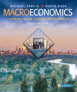 USED-MACROECONOMICS CANADA IN THE GLOBAL ENVIRONMENT SIXTH EDITION by MICHAEL PARKIN-ROBIN BADE (Paperback)