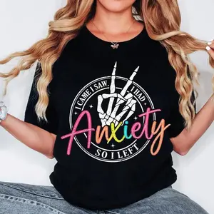 I Came I Saw I Had Anxiety T-shirt, Mental Health T-shirt, Funny Mama T-shirt, Bright Doodle, Sarcastic Skeleton T-shirt(Hoodie)/(Sweatshirt) 👑