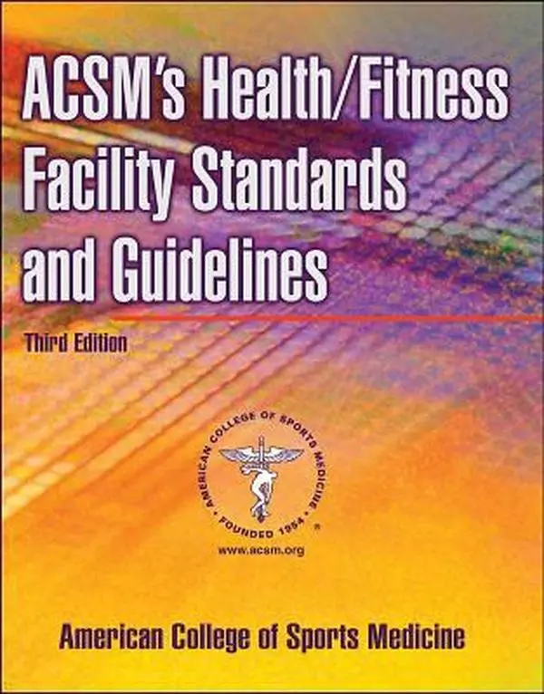 USED-ACSM's Health/Fitness Facility Standards and Guidelines-3rd Edition by American College of Sports Medicine (Hardcover)