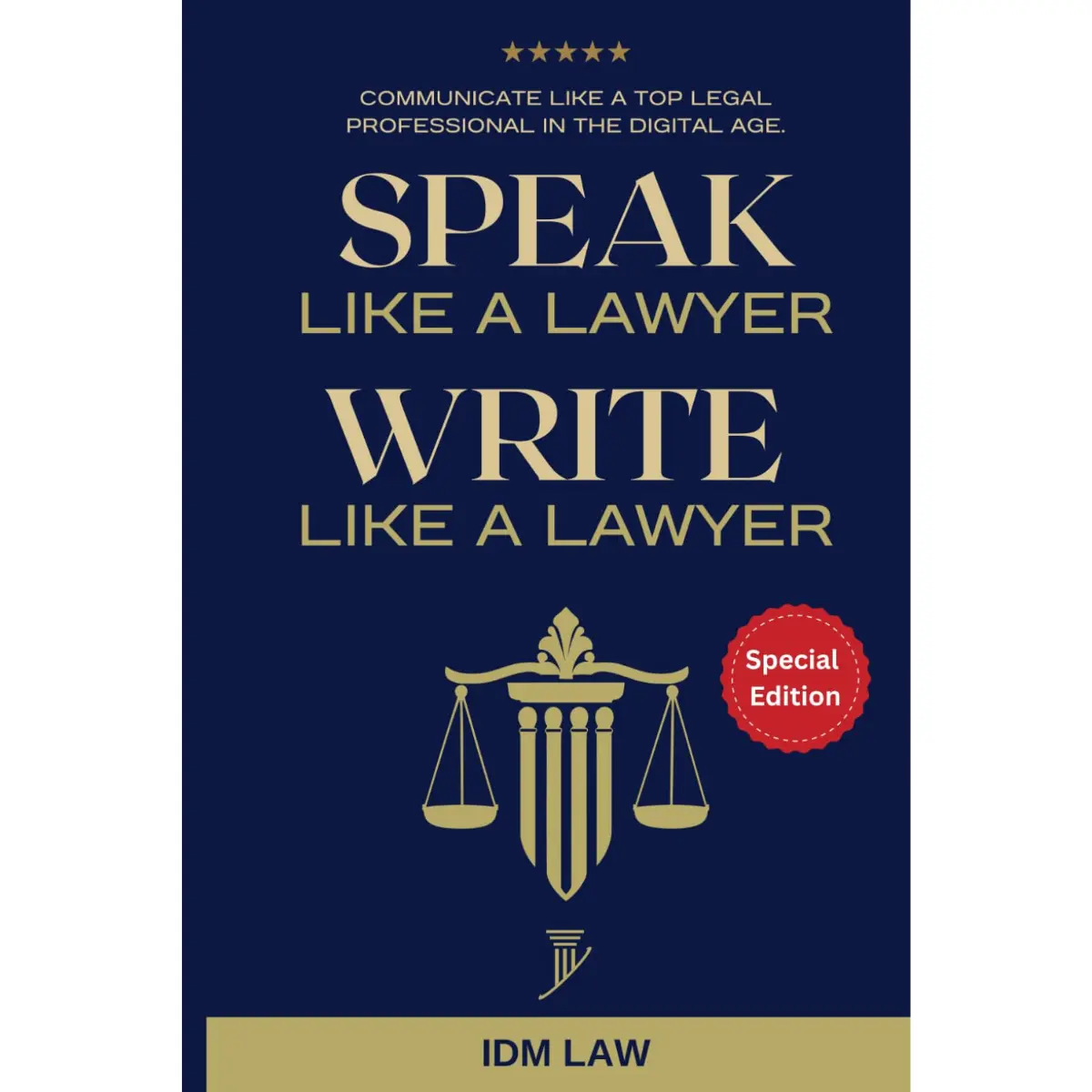 Speak & Write Like a Lawyer – Legal Communication Skills for Professionals - Paperback