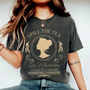 Spill The Tea Lady Whistledown Shirt, Vintage Society Papers Graphic Tee, Regency Gossip T-Shirt