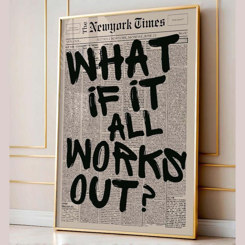 [Sale up to 50%] [Free Ship] Retro What If It All Works Out Newspaper Print, Typography Poster, Trendy Wall Art, Motivational Poster, What If Poster Print