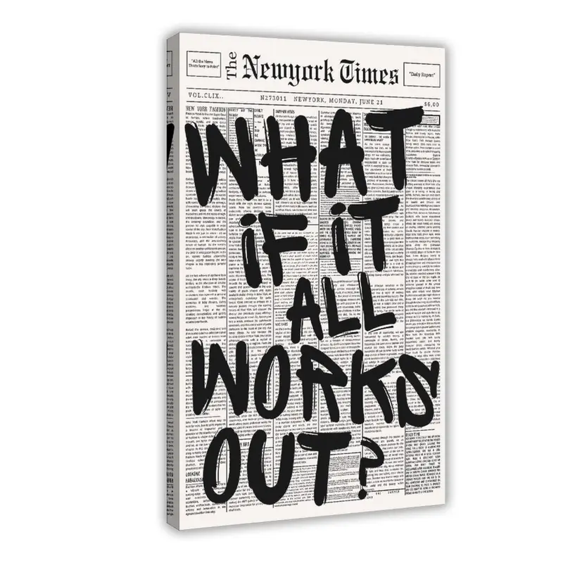 Retro Black And White Newspaper Poster What If It All Works Out Canvas Wall Art Positive Affirming Quote Minimalist Prints Painting For Home Bedroom Dorm Wall Decor