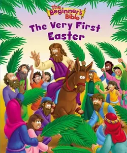 USED-The Beginner's Bible the Very First Easter: An Easter Book for Kids by The Beginner's Bible (Paperback)