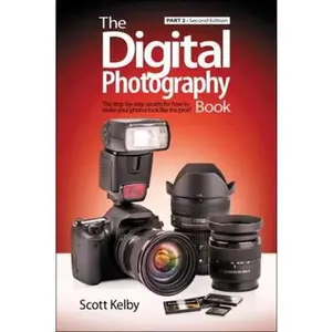 USED-Digital Photography Book, The, Part 2 by Kelby, Scott (Paperback)