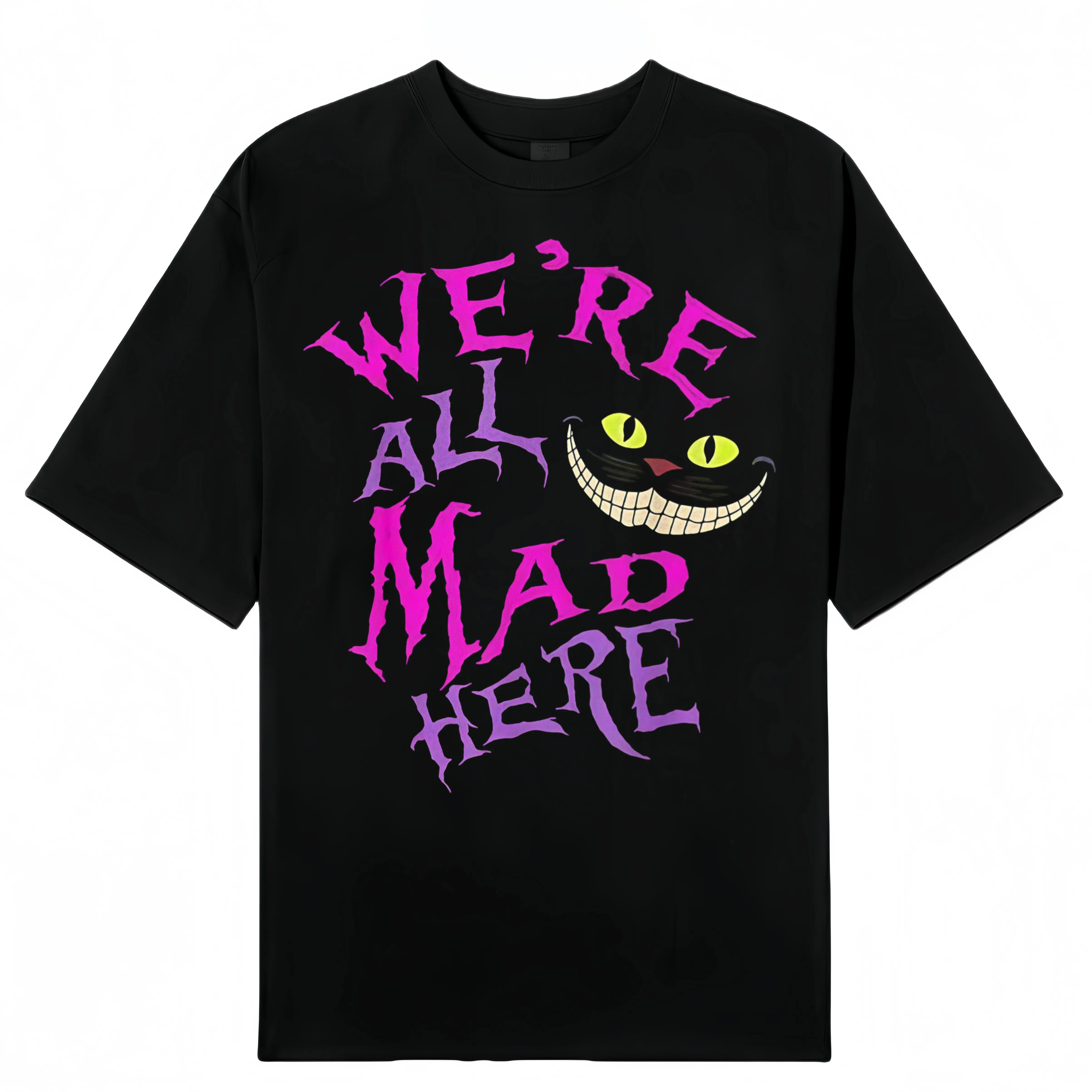 Cat With Mysterious Smile We're All Mad Here Wonderland T-Shirt Casual Tshirt compression shirts gym clothes men workout tops athletic wear oversized gym shirts