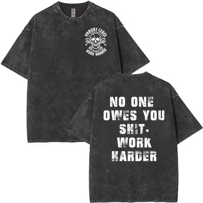 Work Harder Skull Shirt – Gritty Message for the Relentless Grinder, father's day gifts, Menswear Tops Streetwear Tshirt