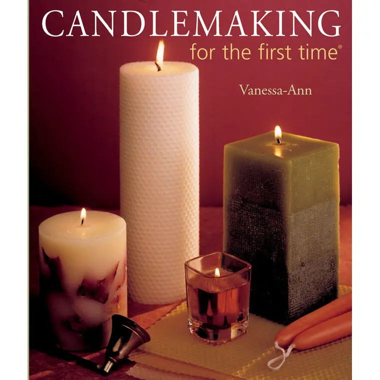 Candlemaking Guide for Beginners - Basics, Step-by-Step Instructions, Multiwick Enhanced Projects, Inspirational Gallery, General Crafts Collections, Master the ABCs (Literature & Art Book), Wax