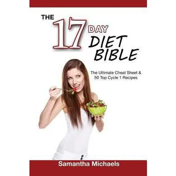USED-17 Day Diet Bible: The Ultimate Cheat Sheet & 50 Top Cycle 1 Recipes by Michaels, Samantha (Paperback)
