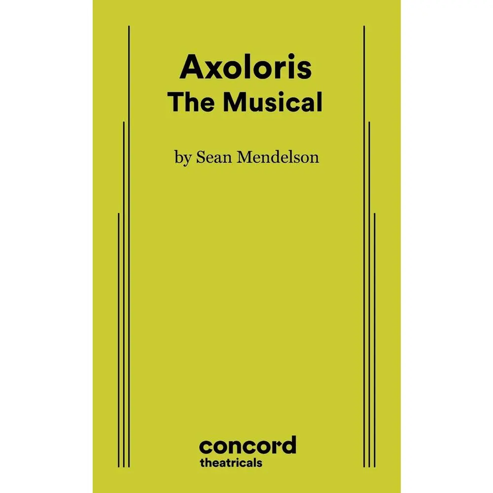Used Standard Soft Cover Book - Axoloris: The Musical by Sean Mendelson - English, Earth Day Themed, 0.27 lb, No Hard Cover Alternative