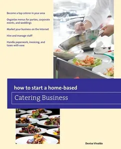 USED-How to Start a Home-based Catering Business by Vivaldo, Denise (Paperback)