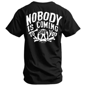 Nobody Is Coming To Save You Tactical T Shirt With Skull Graphic Design, Hardcore Motivation Tee For Self Reliance Mindset Men, Military Inspired Streetwear Shirt For Strength Discipline And Warrior Lifestyle