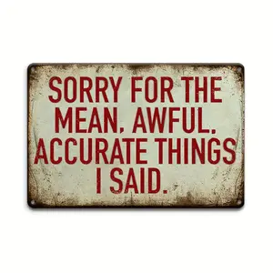 2D Flat, 2D Flat Decorative Signs & Plaques 2D Fun Vintage "I'm Sorry for the Vicious Words I Said" Metal Signage - 12 "x 8" Vintage Aluminum Wall Art for Home, Bar, Garage and Male Cave Decor | Ideal Gift Option for Halloween/ Halloween Decor