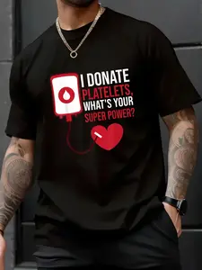 100% Cotton Unisex I Donate Platelets, What's Your Superpower Blood Donor T-Shirt– Retro Vibes, Trendy Print, Perfect for Daily Outfits