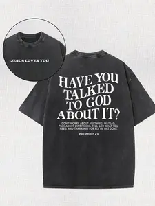 Have You Ever Talked to God about This? God, Religious Belief, Christianity, 230G Cotton High-Quality Double-Sided Printed T-Shirt with Round Neck And Short Sleeves, Outdoor Sports, Street Leisure, Handsome Trend. boyfriend  tees