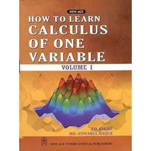 USED-How to Learn Calculus of One Variable by J.D. Ghosh (Paperback)