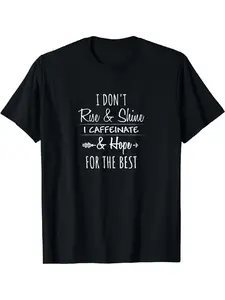 I Caffeinate and hope for the best shirt Coffee lover saying T-Shirt