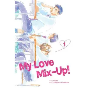 My Love Mix-Up!, Vol. 1 -- Wataru Hinekure, Paperback