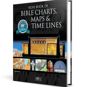 Rose Book of Bible Charts, Maps, and Time Lines: Full-Color Bible Charts, Illust