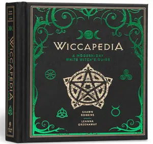 Wiccapedia: A Modern-Day White Witch's Guide By Shawn Robbins and Leanna Greenaway
