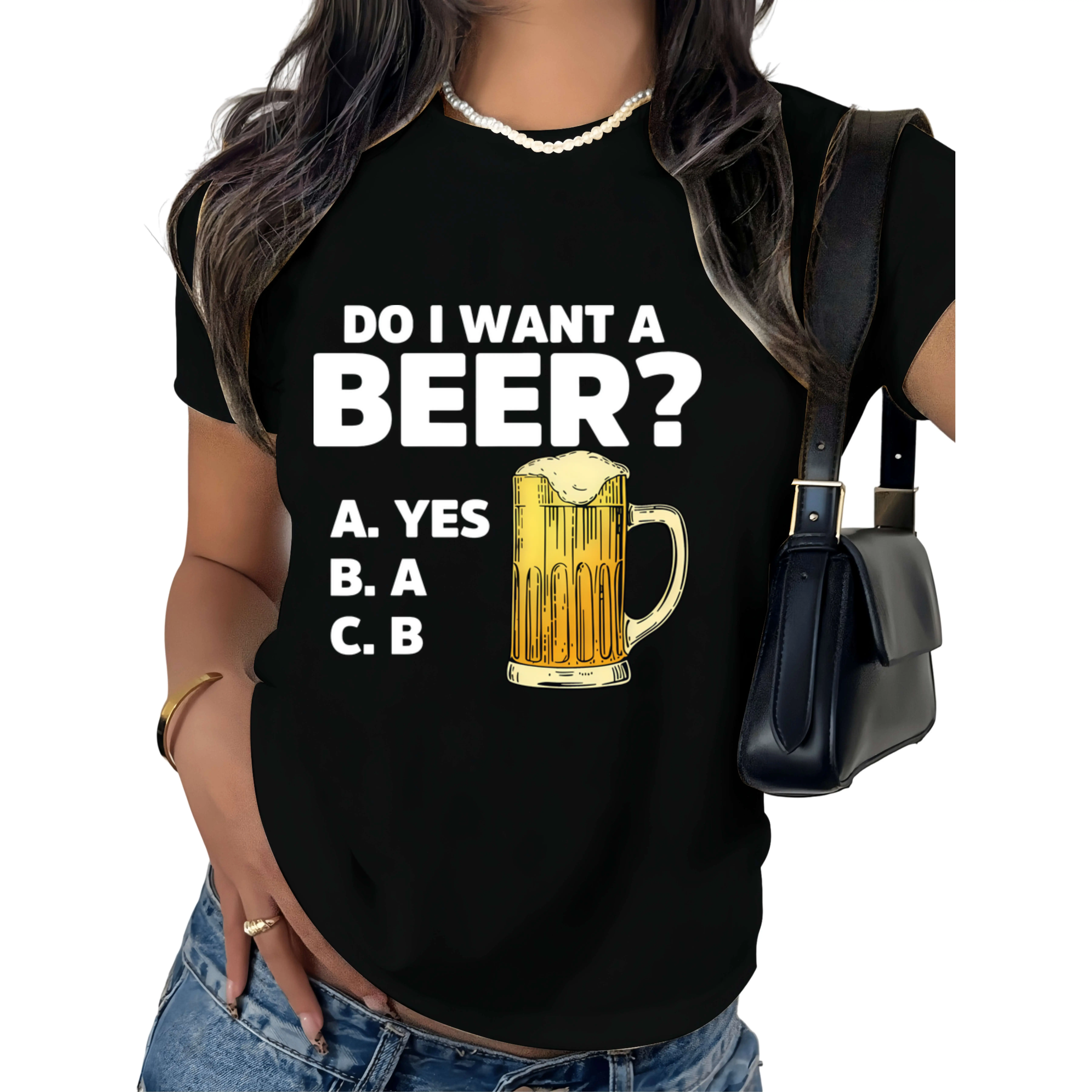Beer Lover's Delight: 'Do I Want A Beer?' Graphic Tee - Casual Summer T-Shirt with Stretch, Machine Washable