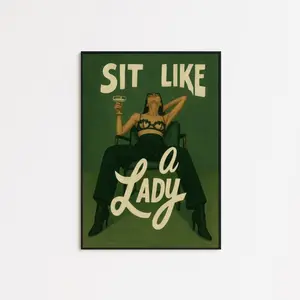 [Sale off up to 50%] [Free ship] [No Frame] Sit Like a Lady – Bold Feminist Poster, Empowering Female Wall Art Print