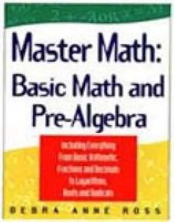 USED-Master Math: Basic Math and Pre-Algebra (Master Math Series) by Debra Anne Ross (Paperback)