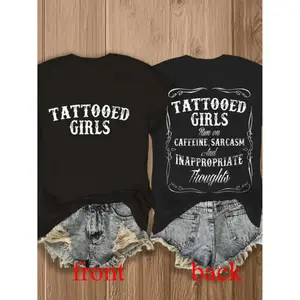 Bold Graphic Tee With Tattooed Sarcasm And Inappropriate Thoughts In Soft Cotton Short Sleeve Round Neck Design For Women