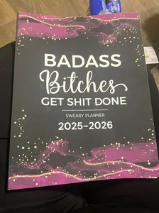 Badass Bitches Get Shit Done Sweary Planner 2025-2026: Two Page Monthly Organizer - 2 Year Calendar