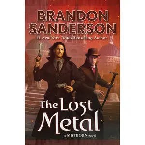 The Lost Metal: The Mistborn Saga, 7 Hardcover – November 15, 2022