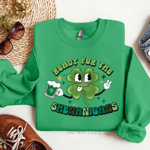 Ready For The Shenanigans DTF Transfer ONLY