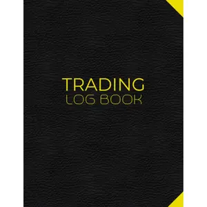 Trading Log Book: Day Trading Journal Log & Trade Strategy Planner | 8.5" x 11" Desk Size - Record Up To 500 Trades In Forex , Options, Crypto Currency, Futures, Stocks Paperback – Notebook, March 20, 2020