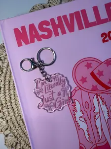 I'm Literally Just A Girl  - Keychain