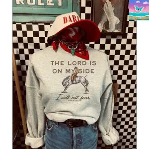 The lords on my side Crewneck & T-shirt, Western cowboy Graphic Hoodie, Trending western Graphic Hoodie, Western Boutique, Handmade, cowboy stuff, western sweatshirt, Outdoorsy gifts