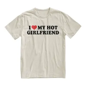 I Love My Hot Girlfriend T-shirt, My Girlfriend Shirt, Funny Gag Gift, Boyfriend Shirt, Boyfriend Gift, Funny Meme, Aesthetic Shirt, Quote Shirt, S-3XL