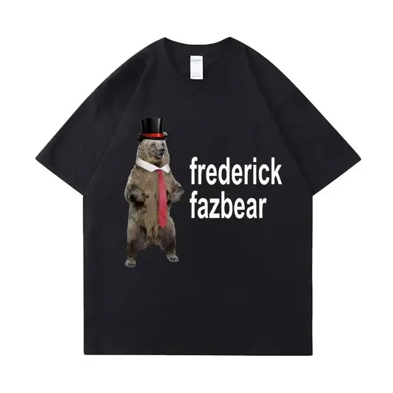 Frederick Fazbear The Fancy Bear Fnaf Tee Shirt Men Women Funny Meme Clothing T Shirt Pure  Oversized Short Sleeve T-shirt-1