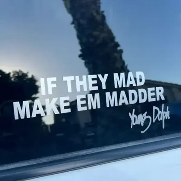 If They Mad Make Em Madder Quote Sticker – Motivational Meme Vinyl Decal for Car Window, Laptop, Phone & Water Bottle