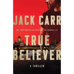 USED-True Believer: A Thriller (Volume 2) (Terminal List) by Jack Carr (Paperback)