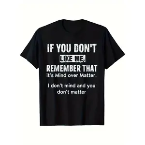 Humorous Graphic TShirt for Men Featuring Motivational Mind Over Matter Quote