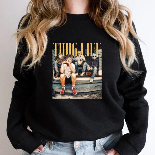 Golden Girl Thug Life Gift For Mother’s Day Sweatshirt Hoodie Tshirt For Fans Golden Girls Thug Life Shirt: 90s TV Sitcom Tee Women's Sweatshirt Casual Print Long Sleeve Round Neck Pullover for Daily Wear Golden Girl Thug Life Gift For Mother’s Day Sweatshirt Hoodie Tshirt For Fans Golden Girls Thug Life Shirt: 90s TV Sitcom Tee Women's Sweatshirt Casual Print Long Sleeve Round Neck Pullover for Daily Wear