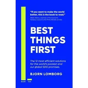 USED-Best Things First by Bjorn Lomborg (Paperback)
