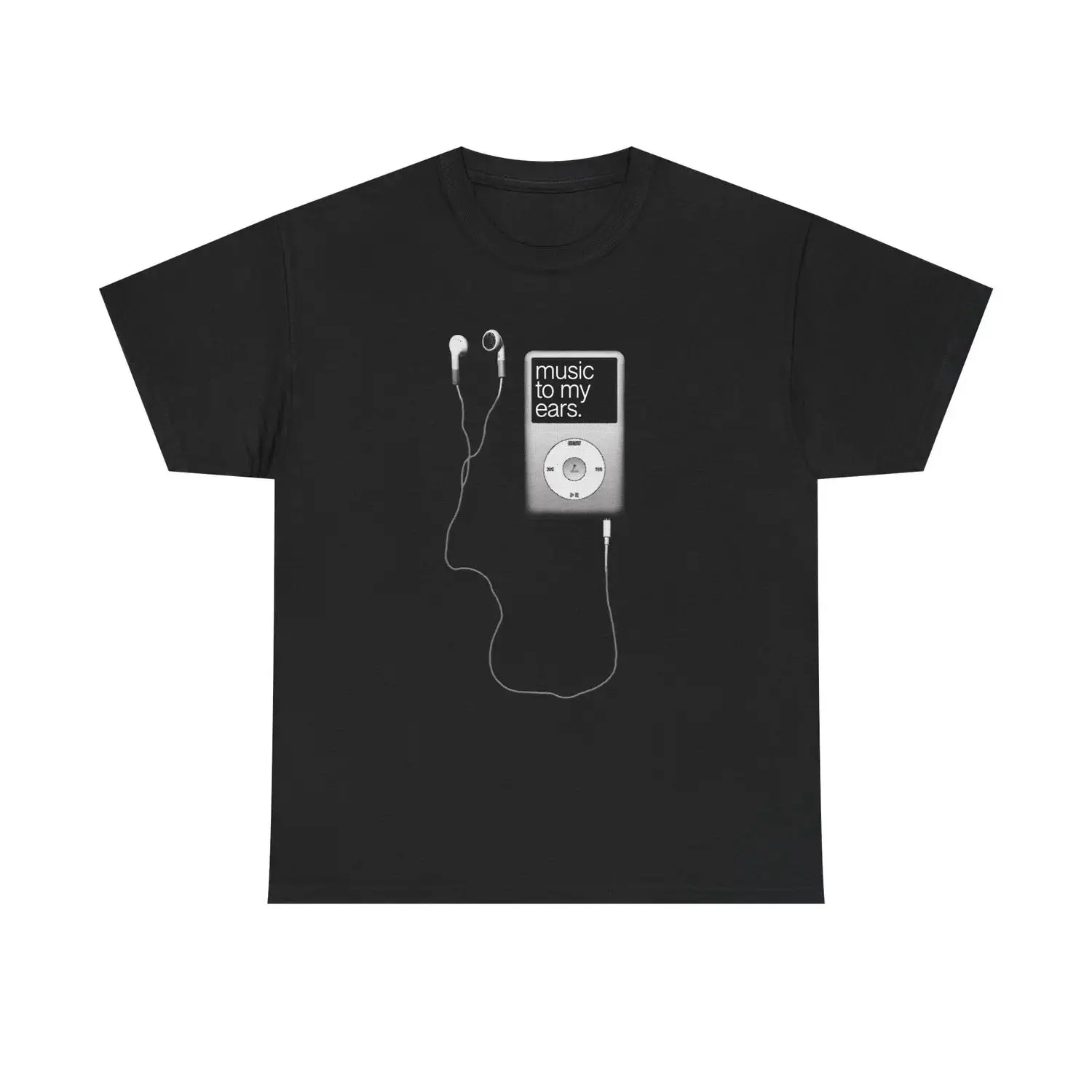 MUSIC TO MY EARS SHIRT