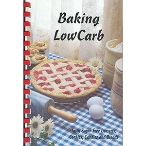 USED-Baking Low-Carb: Tasty Sugar-Free Desserts, Cookies, Candies and Breads by Diana Lee (Plastic Comb)