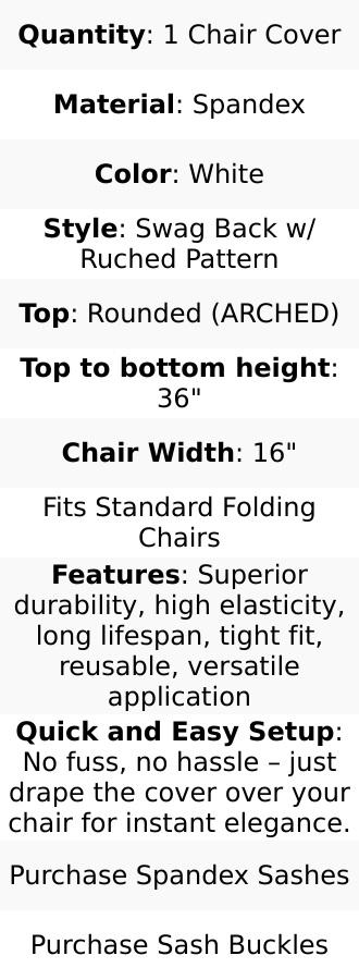 Spandex Folding Chair Cover White with Ruched Swag Back and Foot Pockets – Fitted Stretch Slipcover