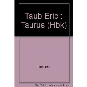 USED-Taurus: The Making of the Car That Saved Ford by Eric Taub (Hardcover)