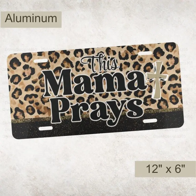 This Mama Prays christian license plate, praying mom car tag, christian mom gifts, leopard print car decor, christian mama vanity plate