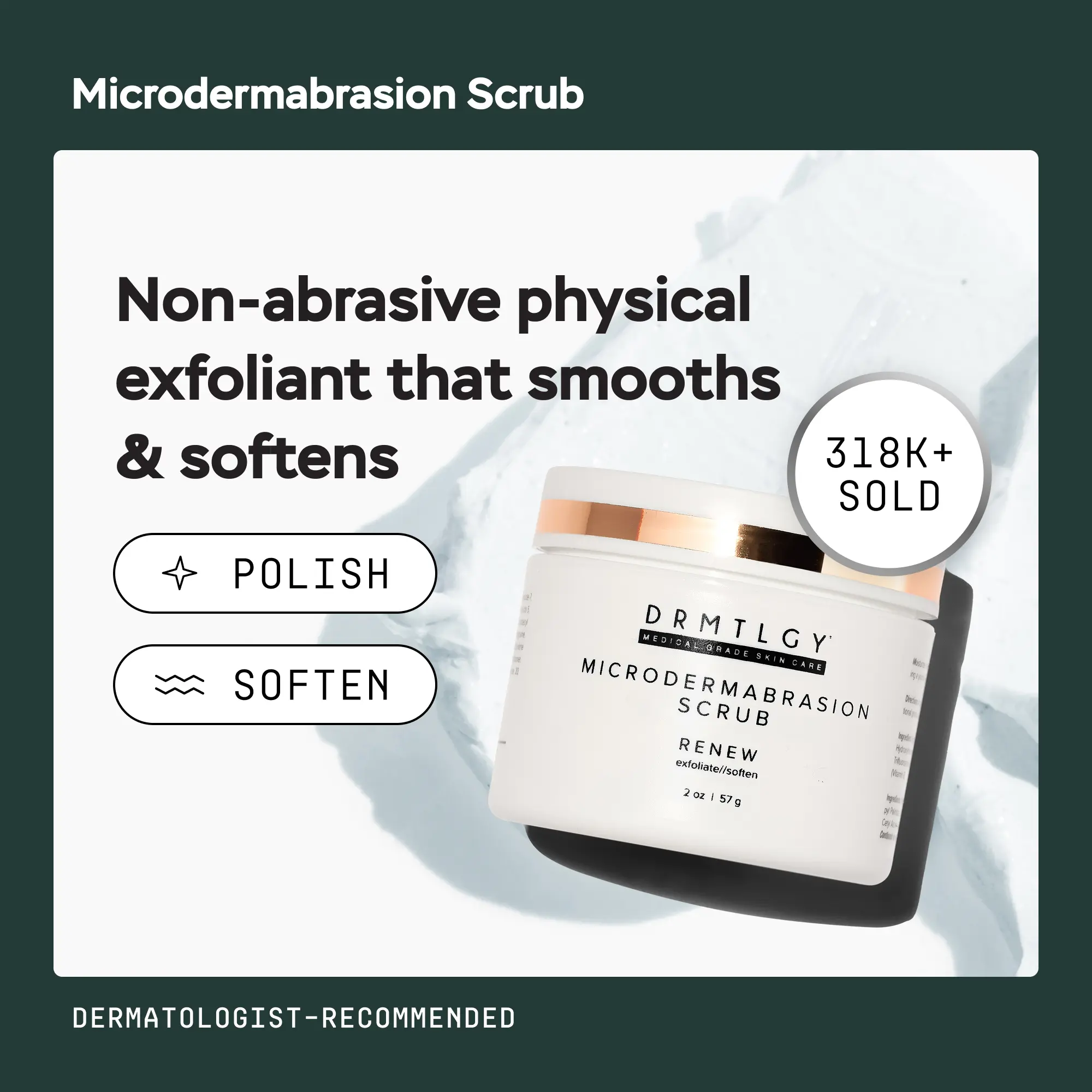 DRMTLGY Microdermabrasion Scrub 2 oz Physical Exfoliant