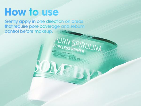 PDRN Spirulina Poreless Primer 10g – Makeup Stick for Oily Skin Control - Providing Smooth and Shine-Free Finish - Korean Skin Care