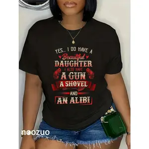 100% Cotton I Have A Beautiful Daughter A Gun A Shovel & Alibi T-Shirt