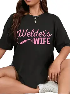 100% Cotton Unisex Welder's Wife Hand Metal Worker Welding Blacksmithing T-Shirt Soft Breathable Summer Staple